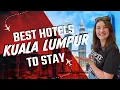 Download Lagu Top 4 Best Kuala Lumpur Hotels for First-Time Visitors [2025]