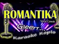 Download Lagu ROMANTIKA KARAOKE KOPLO KALEM FULL LIRIK GLEEERRR