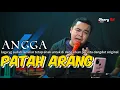 Download Lagu PATAH ARANG - LEO WALDY - COVER ANGGA  _ LDS MUSIK