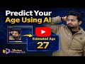 Age Prediction using CNN Machine Learning Projects for Final Year 2024