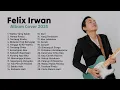 Download Lagu Felix Irwan Cover Full Album - 2025 Terbaik
