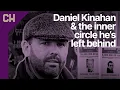 Daniel Kinahan and the inner circle he s left behind Part 1
