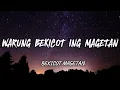 Download Lagu warung bekicot Magetan lyrics (slow+reverb)+(translate bahasa) lagu pengantar tidur