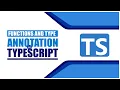 Functions Type Annotations in TypeScript