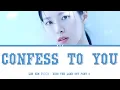 Download Lagu LIM KIM (림킴) - Confess To You (King The Land OST Part 2) (Lyrics Han/Rom/Eng)
