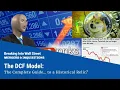 The DCF Model The Complete Guide to a Historical Relic