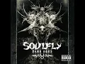 Soulfly - The Dark Ages + Babylon