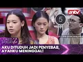 Lagu Aku Dituduh Jadi Penyebab, Ayahku Meninggal! | Tangan 2 ANTV | Eps 41 [FULL]
