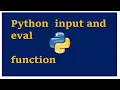 Python input and eval function in Hindi 11