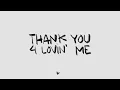 Paul Partohap - THANK YOU 4 LOVIN' ME (Lyric Video)