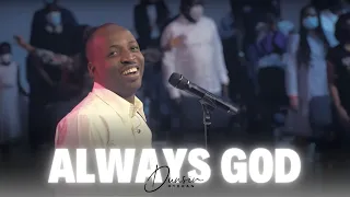 always god dunsin oyekan dunsinoyekan worship alwaysgod