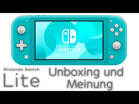 Download MP3 Unboxing + Meinung: Nintendo Switch Lite