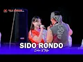 Download Lagu SIDO RONDO - TEDJO DEMBIK \u0026 ICHA KISWARA  - OM SAVANA SAKJOSE