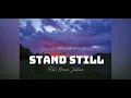 Stand Still - MAVHouse ft Mara Justine  Original Key Instrumental