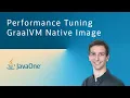 Performance Tuning GraalVM Native Image