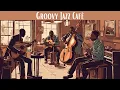 Download Lagu Groovy Jazz Café | A Musical Coffee Break [Smooth Jazz, Vocal Jazz]