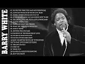 Download Lagu 🎵 Barry White Songs 🎷 70s 80s 90s Greatest Hits 🎹 Best Songs Of All Time #BarryWhite