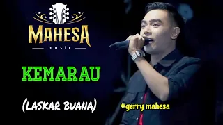 Download KEMARAU - GERRY MAHESA || MAHESA MUSIC || LASKAR BUANA MP3