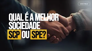 Qual é a melhor sociedade: SCP ou SPE? #contabilidade #empreendedorismo