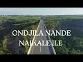 Lagu ONDJILA NANDE NAIKALE ILE