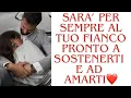 Download Lagu 🔮SARÀ PER SEMPRE AL TUO FIANCO, PRONTO A SOSTENERTI E AD AMARTI❤️
