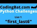 CodingBat first - last6 answer
