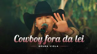 Cowboy Fora da Lei - Bruna Viola (Improvável 2)