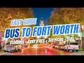 Bus to FORT WORTH Texas Greyhound Flixbus Tornado Bus Tips Station Guide