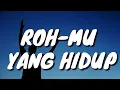 Download Lagu ROH-MU YANG HIDUP🎵🎵 JPCC WORSHIP LIRIK [Rohani Vidio]