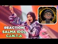 Lagu REACTION C.I.N.T.A SALMA IDOL | Indonesia Idol 2023
