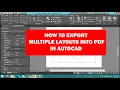 HOW TO EXPORT MULTIPLE LAYOUTS INTO PDF IN AUTOCAD AUTOCAD TUTORIALS