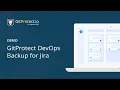GitProtect io DevOps backup for Jira - DEMO