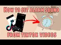 Download Lagu How to Set Alarm Sound Audio from TikTok Videos 2023 tutorial