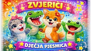 ZVJERIĆI HEJ - dječje pjesmice #zvjerići4