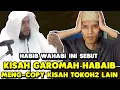 Download Lagu KABIB SHOLEH MAULA DAWILAH: KISAH GAROMAH HABAIB HANYALAH PLAGIASI KISAH2 TOKOH-TOKOH LAIN !!
