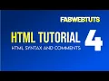 FabWebTuts HTML Tutorial 4 - HTML Syntax and Comments