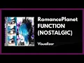 RomancePlanet - FUNCTION NOSTALGIC Visualizer