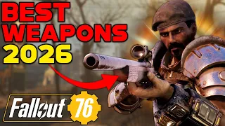 The BEST WEAPONS In 2026 And How To Get Them Fallout 76