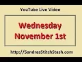 Sandra s Stitch Stash November 1st