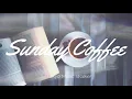 Download Lagu Tokyo Music Walker - Sunday Coffee