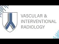 Welcome to Vascular and Interventional Radiology