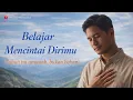 Lagu “Belajar Mencintai Dirimu” ❤️❤️