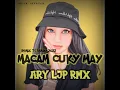 Download Lagu MACAM CUKY MAY REMIX TERBARUH 2022 BY ARI LJP RMX 🔥🎧