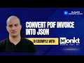 How to Convert PDF Invoices to Structured JSON with Monkt Extract Invoice Data easy in 2025