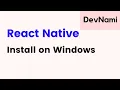 Expo - How to Install and Setup React Native on Windows