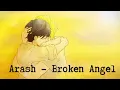 Download Lagu Arash - Broken Angel (by KyymukoyaoiK) slowed and male version