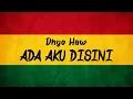 Download Lagu Dhyo Haw - Ada Aku Disini (Cover Reggae By As Tone)