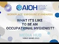 AIOH2023 What it s like to be an Occupational Hygienist