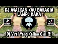 Lagu DJ ASALKAN KAU BAHAGIA LAMPU KAKA | DJ HINGGA KAU CURANGI AKU LAMPU KAKA VIRAL TIKTOK 2025 !