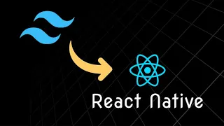 How to use TailwindCSS in React Native Nativewind Expo